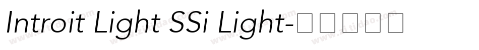 Introit Light SSi Light字体转换